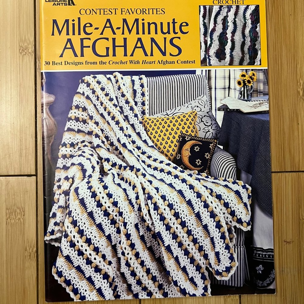 30 Best Designs Contest Favorites Mile-A-Minute Afghans Crochet Patterns